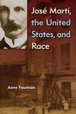 Jose Marti, the United States, and Race
