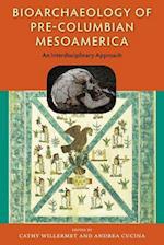 Bioarchaeology of Pre-Columbian Mesoamerica