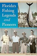 Florida's Fishing Legends and Pioneers