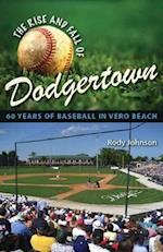 Rise and Fall of Dodgertown