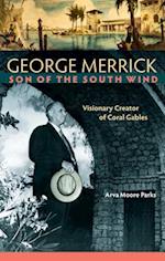 George Merrick, Son of the South Wind