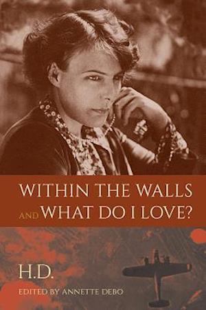 Within the Walls and What Do I Love?