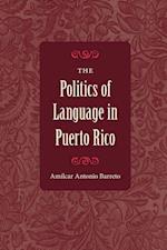 The Politics of Language in Puerto Rico