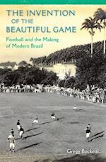 Invention of the Beautiful Game