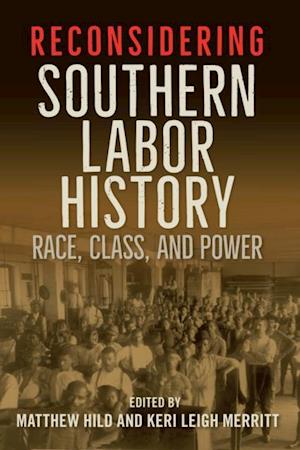 Reconsidering Southern Labor History