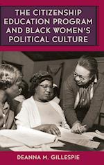 The Citizenship Education Program and Black Women's Political Culture