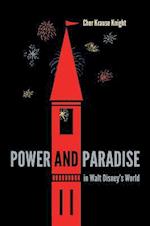 Power and Paradise in Walt Disney's World