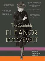 The Quotable Eleanor Roosevelt