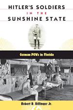 Hitler's Soldiers in the Sunshine State