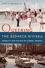 Queering the Redneck Riviera