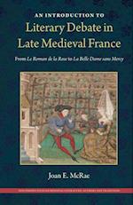 Introduction to Literary Debate in Late Medieval France