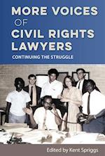 More Voices of Civil Rights Lawyers