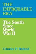The Improbable Era