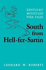 South from Hell-Fer-Sartin-Pa