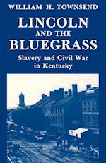 Lincoln and the Bluegrass