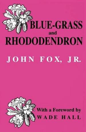 Blue-grass and Rhododendron
