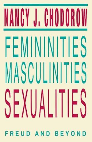 Femininities, Masculinities, Sexualities