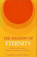 The Shadow of Eternity
