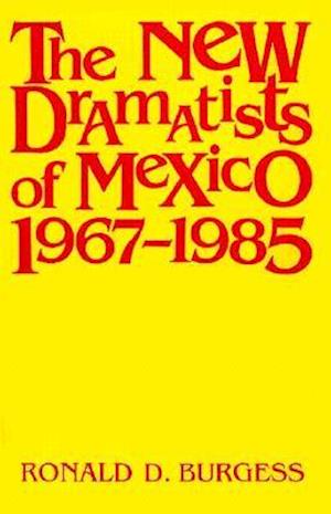 New Dramatists of Mexico