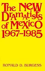 New Dramatists of Mexico