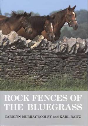 Rock Fences of the Bluegrass