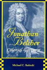 Jonathan Belcher, Colonial Governor