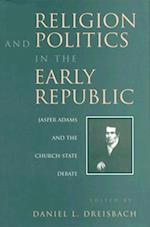 Religion and Politics in the Early Republic