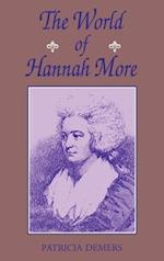 The World Of Hannah More