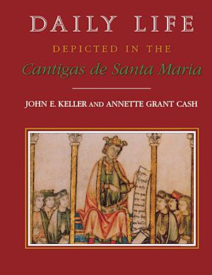 Daily Life Depicted in the Cantigas de Santa Maria