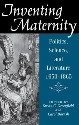 Inventing Maternity