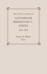 The Public Papers of Governor Brereton C. Jones, 1991-1995