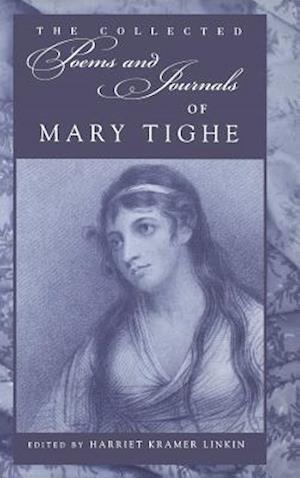 Collected Poems and Journals of Mary Tighe