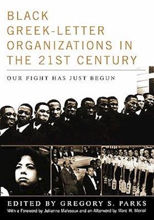 Black Greek-Letter Organizations in the Twenty-First Century