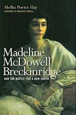 Madeline McDowell Breckinridge and the Battle for a New South