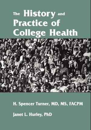 The History and Practice of College Health