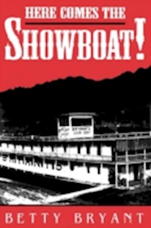 Here Comes the Showboat!