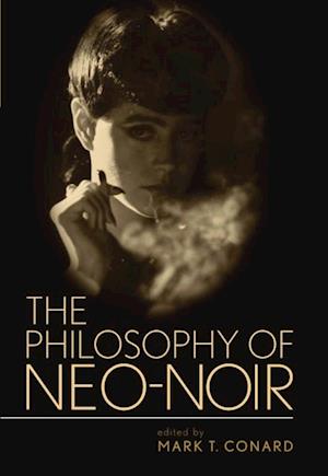 Philosophy of Neo-Noir