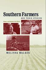 Southern Farmers and Their Stories