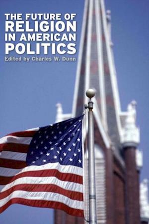 Future of Religion in American Politics