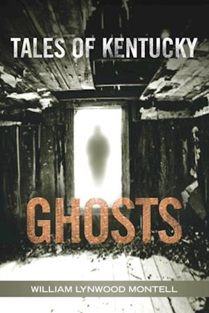 Tales of Kentucky Ghosts