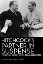 Bennett, C: Hitchcock's Partner in Suspense