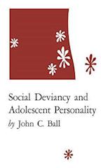 Social Deviancy and Adolescent Personality