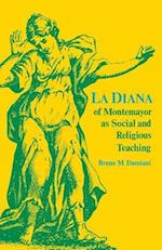 La Diana of Montemayor as Social and Religious Teaching