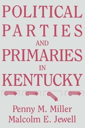 Political Parties and Primaries in Kentucky