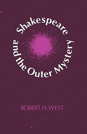 Shakespeare and the Outer Mystery