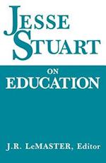Jesse Stuart on Education