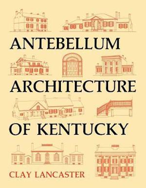 Antebellum Architecture of Kentucky