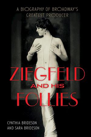 Ziegfeld and His Follies