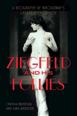 Ziegfeld and His Follies