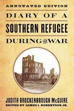 Diary of a Southern Refugee during the War